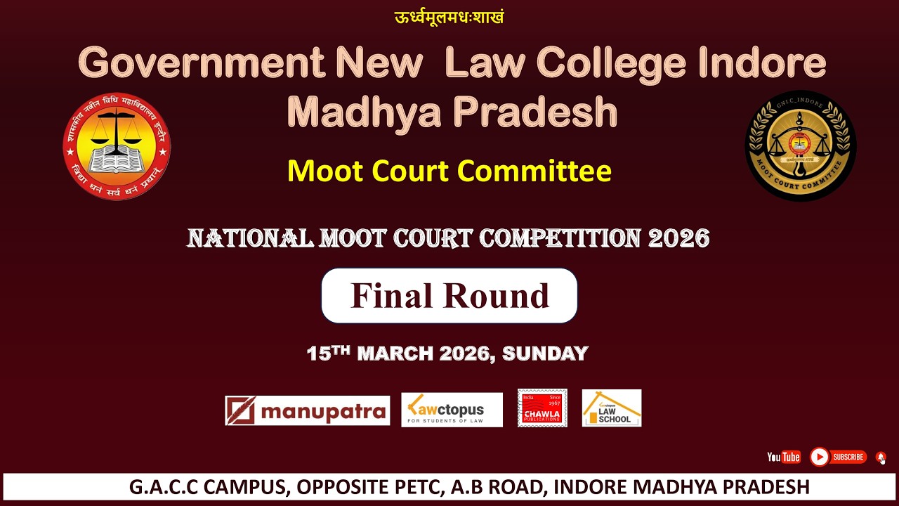 LIVE | Final Round &ndash; 4th National Moot Court Competition 2026 | GNLC Indore | Moot Court Committee