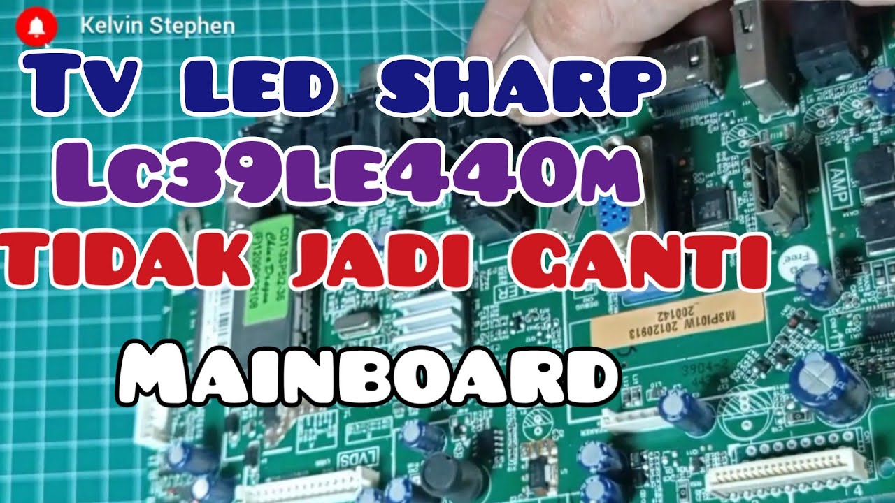 SERVICE TV LED SHARP LC39LE440M [[ MATI TOTAL ]] TAK JADI GANTI MAINBOARD