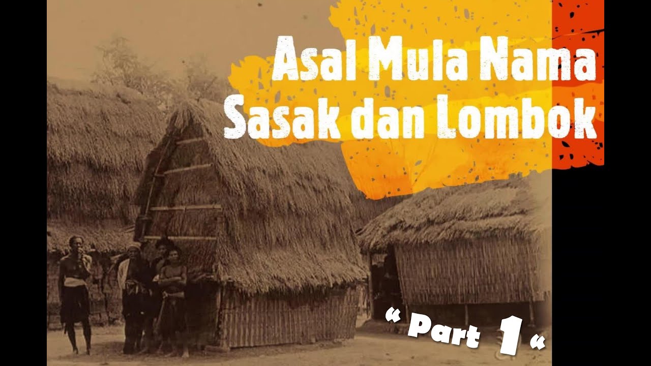 Arti dan Makna Sasak Lombok