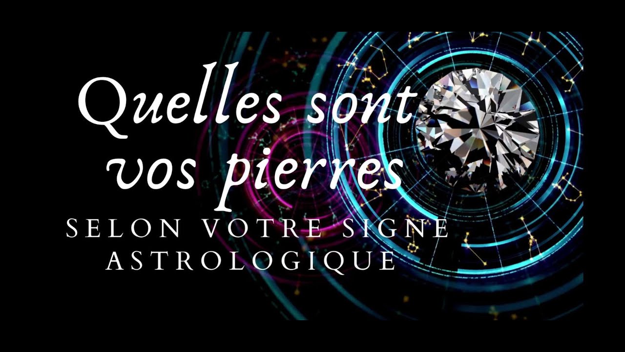 🌌✨ Quelles sont tes pierres selon ton signe astrologique ? Lithoth&eacute;rapie & Astrologie 🌌✨