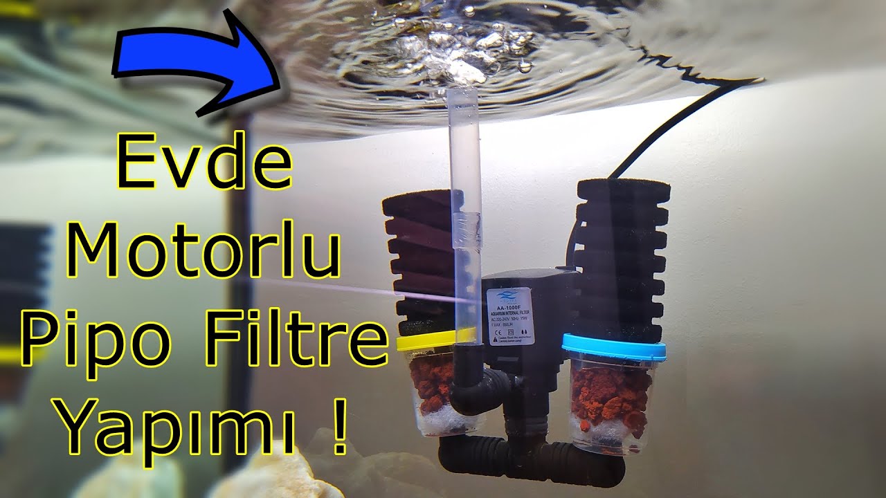 Akvaryum i&ccedil;in Herkesin Yapabileceği &Ccedil;ok Başarılı Bir Motorlu Pipo Filtre | Dıy Aquarium Pump Filter