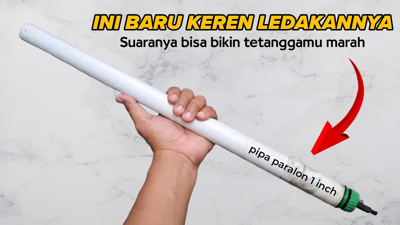 Cara Membuat Meriam Spirtus Dari Pipa Paralon Ukuran 1 Inch Suara Keras