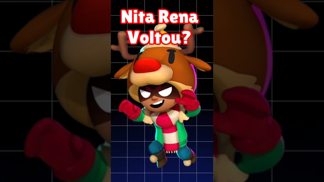 NITA RENA VOLTOU PARA O BRAWL STARS?🦌🎄 #supercell #brawlstars #shorts #natal #brawlidays