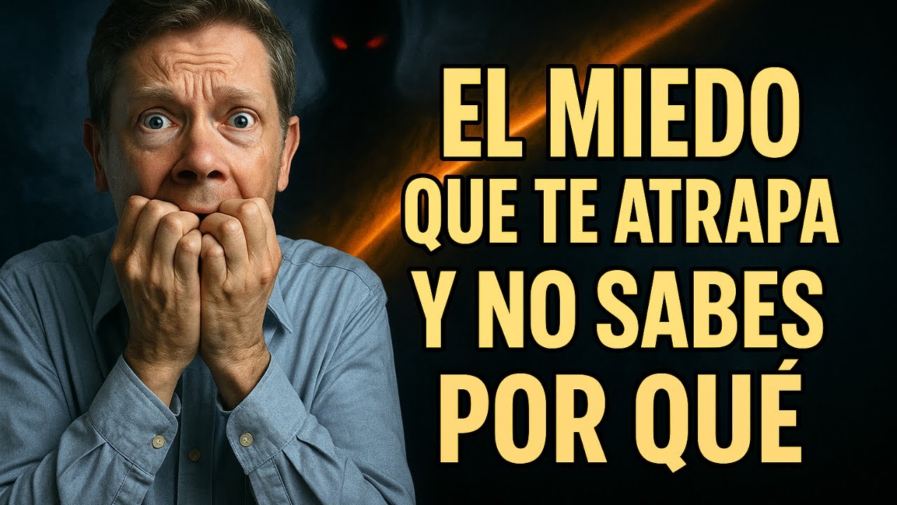 ¿POR QUÉ el MIEDO DOMINA tu VIDA? 🌪️ Y CÓMO la PRESENCIA lo TRANSFORMA | Eckhart Tolle