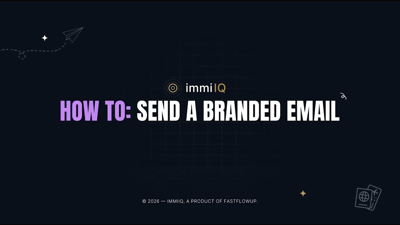 How to: Send a branded email | ImmiIQ