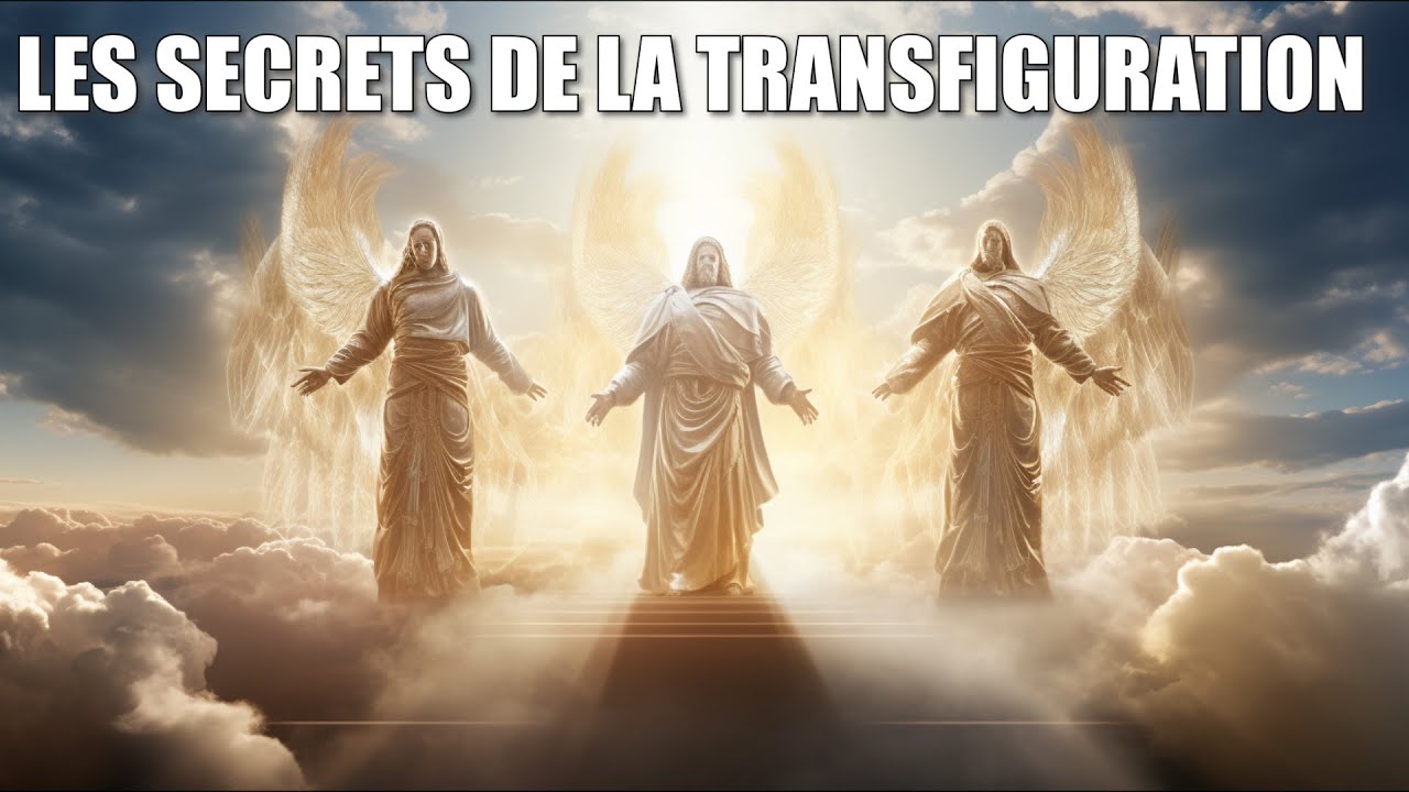 LES SECRETS DE LA TRANSFIGURATION | Traduction Maryline Orcel