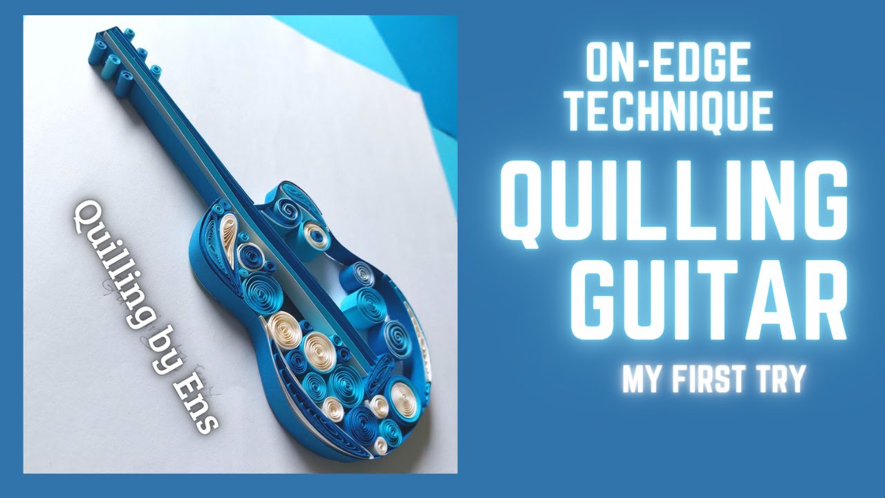 On-Edge Technique : Quilling Guitar || #quilling#quillingart#diy#diycrafts #quillingcrafts