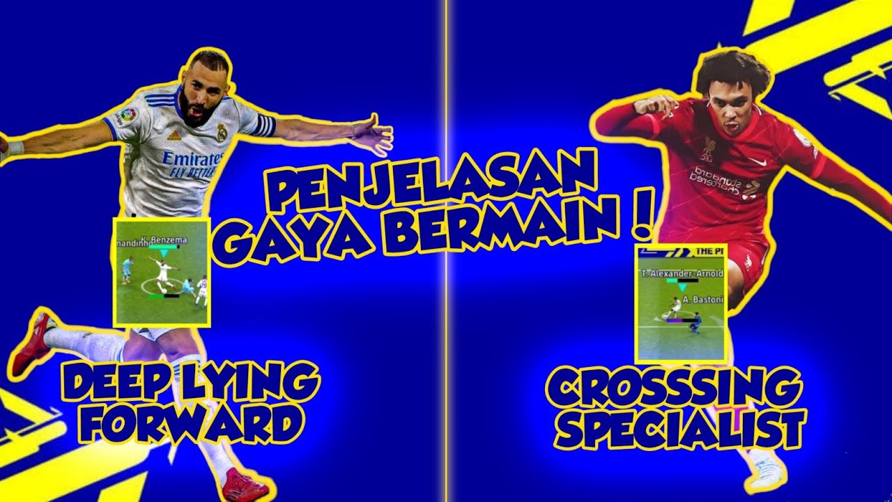 PENJELASAN GAYA BERMAIN!! DEEP LYING FORWARD & CROSSING SPECIALIST!! - EFOOTBALL 2023 MOBILE