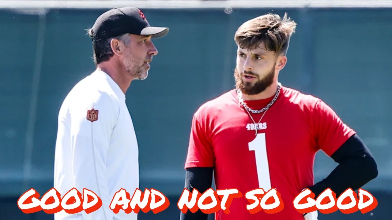 The Good and Not So Good from Day 1 of 49ers OTAs