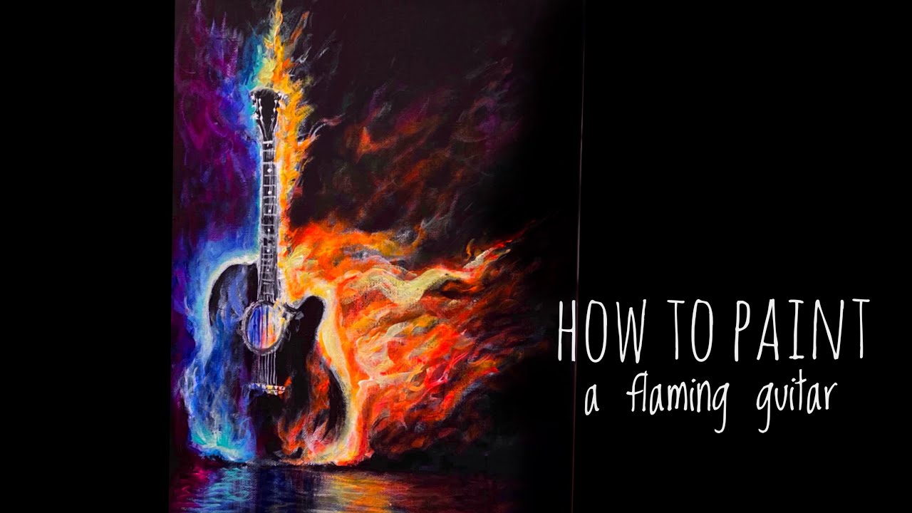 How To Paint A Flaming Guitar 🎸 🔥