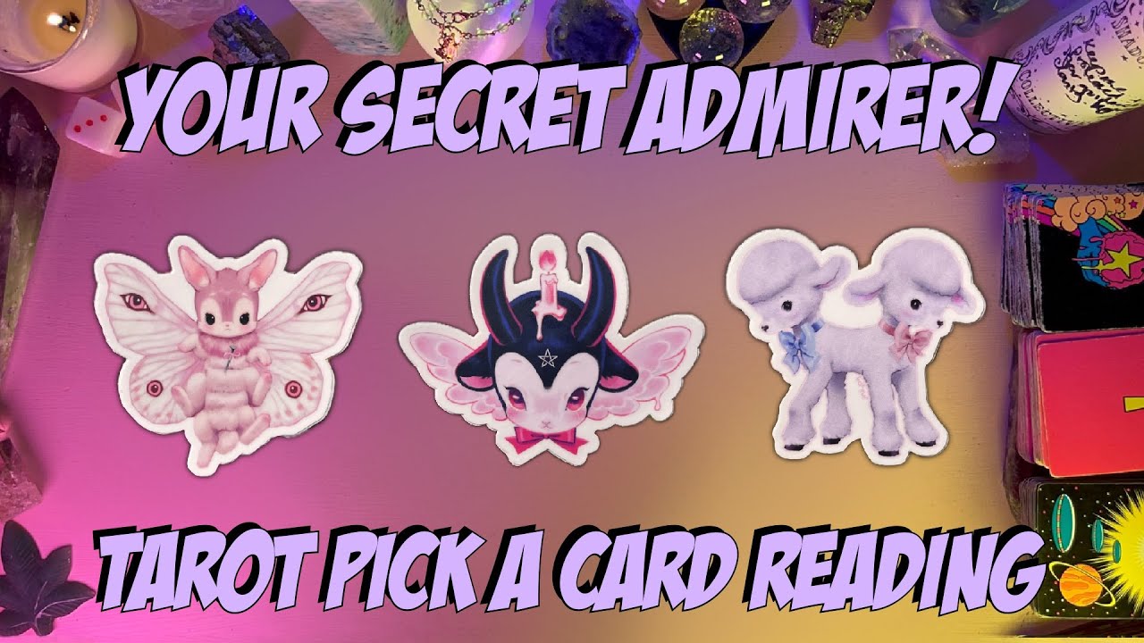 🦋Your Secret Admirer!🦋 Tarot Pick a Card Love Reading