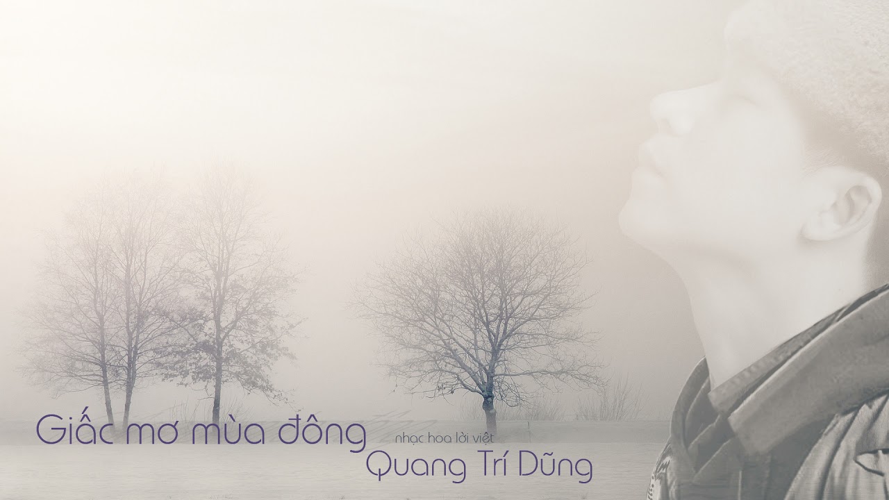 GIẤC MƠ MÙA ĐÔNG_QUANG TRÍ DŨNG_COVER