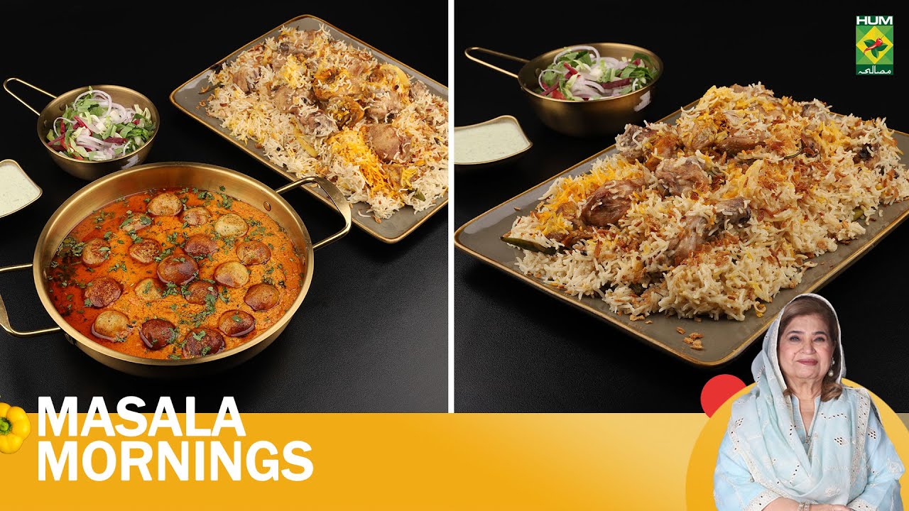 Muradabadi Pulao Biryani & Vegetable Malai Kofta | Shireen Anwar | Masala Mornings | 24 Nov 25