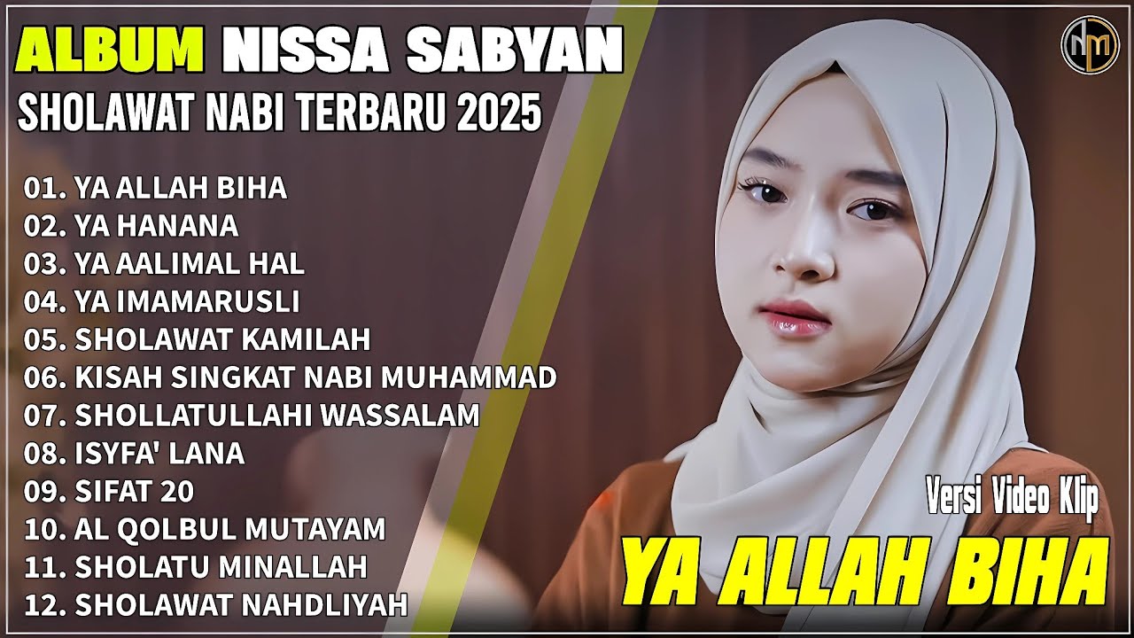 Album Nissa Sabyan || YA ALLAH BIHA - YA HANANA - YA AALIMAL HAL - Sholawat Nabi Merdu Terbaru 2025