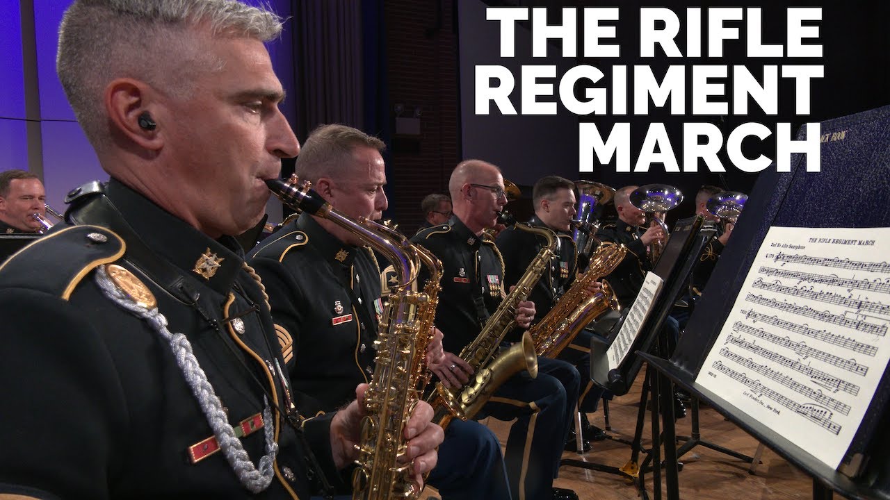 “The Rifle Regiment March” by John Philip Sousa