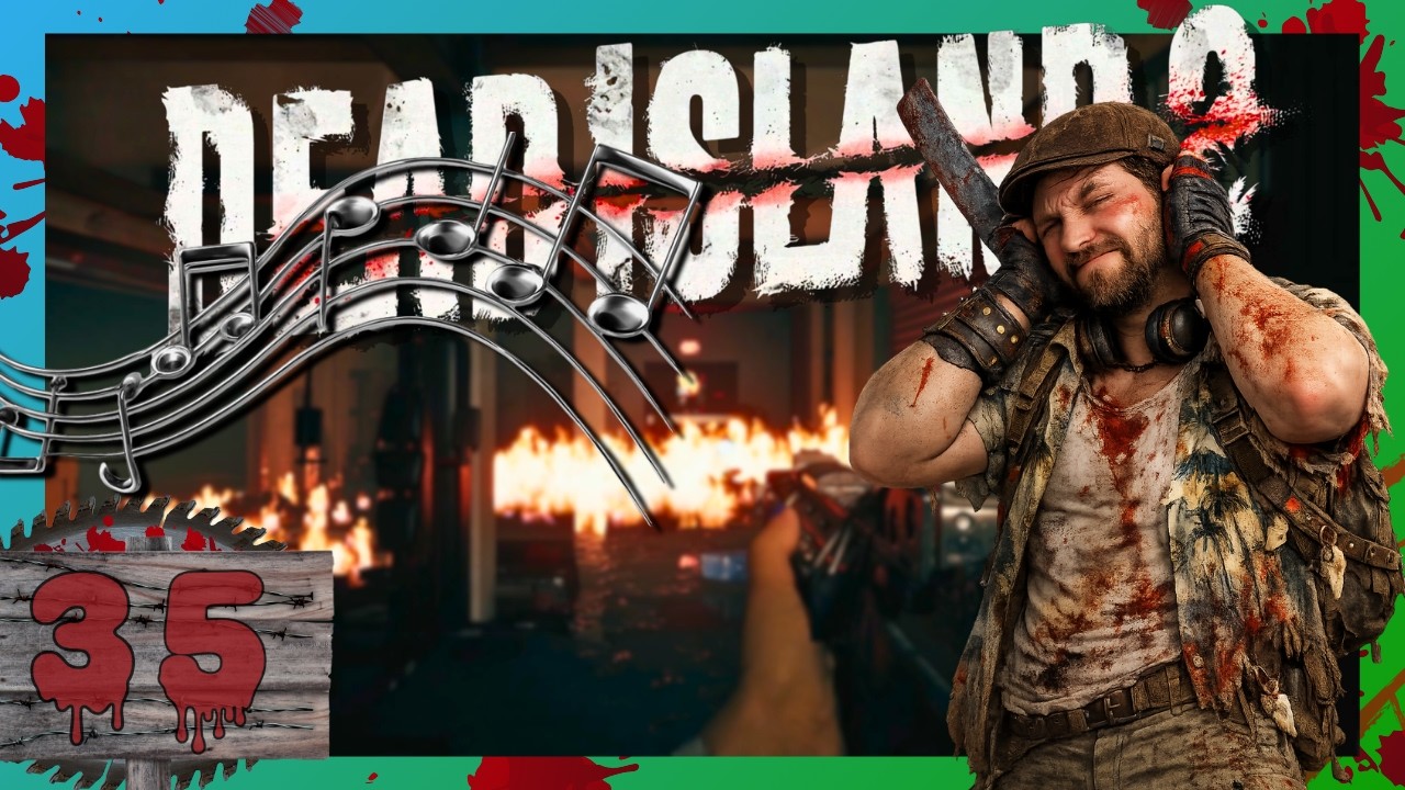 🌴Dead Island 2 - 035 Walgesang und schlechte Witze