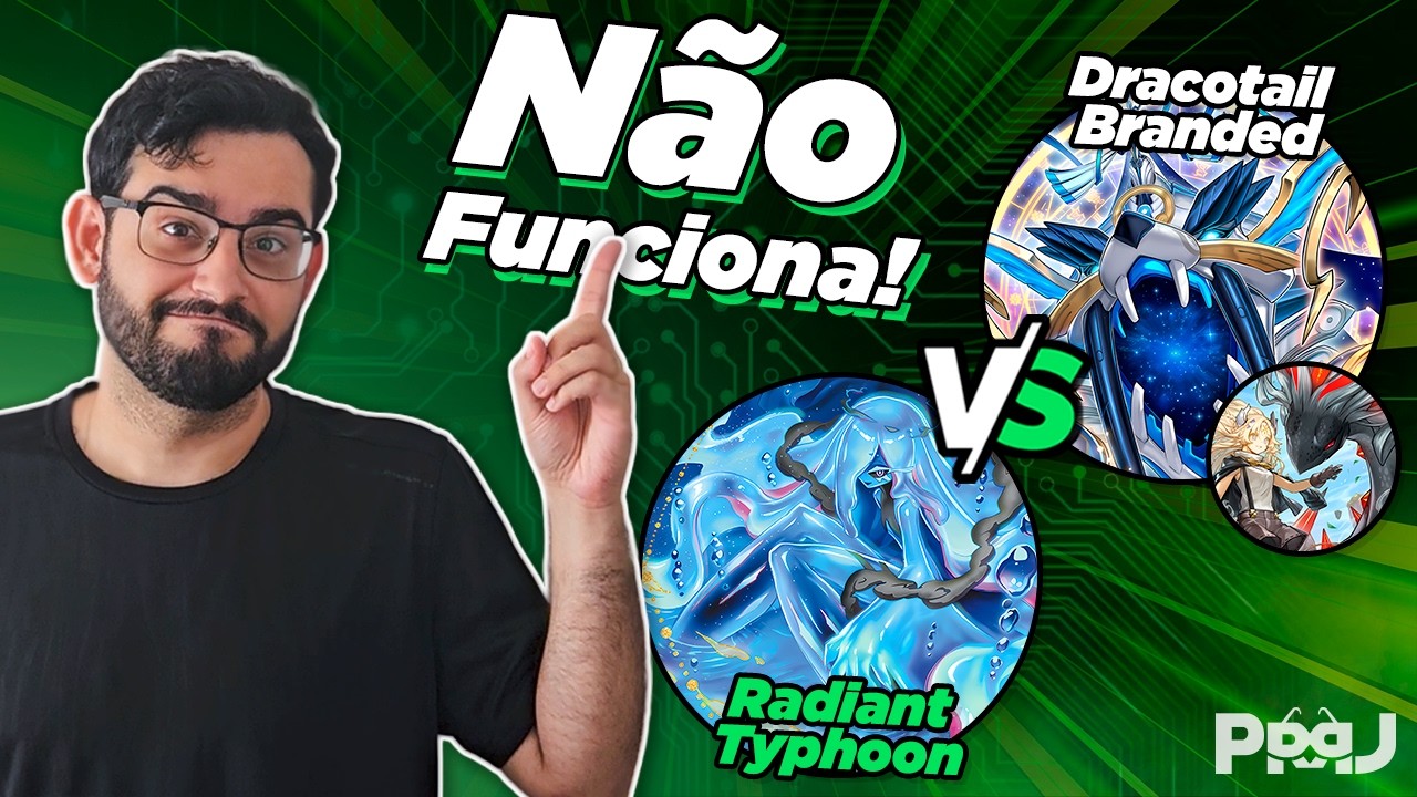 Análise de Replay - Radiant Typhoon vs Dracotail Branded - YuGiOh! TCG