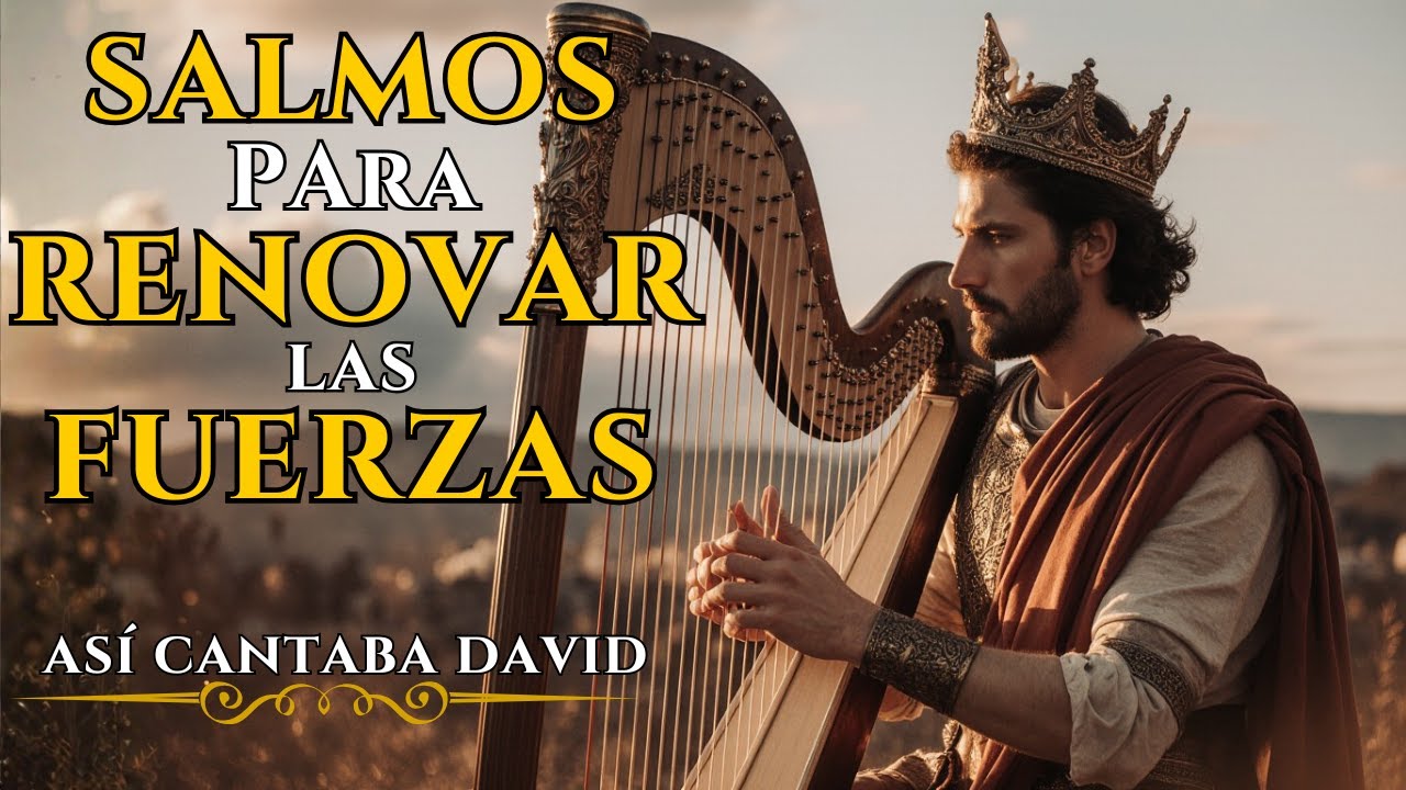 Cuando Ya No Puedes Más… Escucha Estos Salmos de Restauración | Así Cantaba David Con Poder