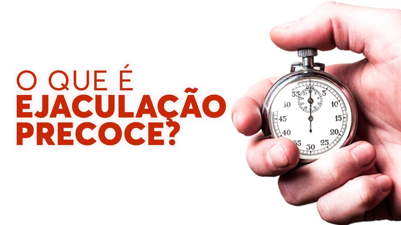 O que &eacute; ejacula&ccedil;&atilde;o precoce?