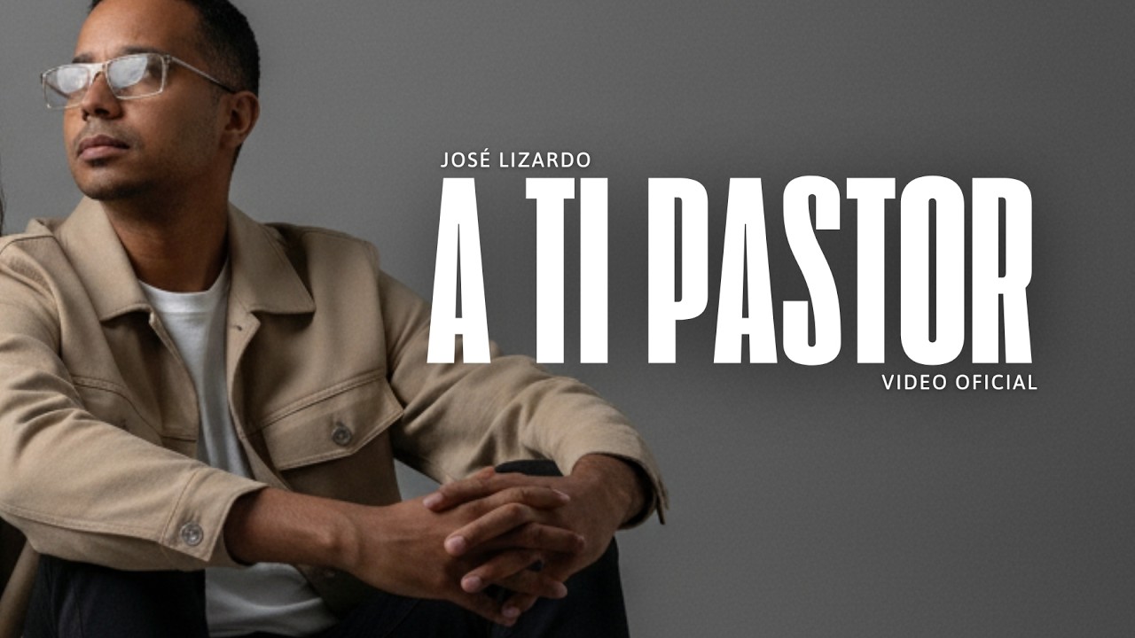 A Ti Pastor | Un Homenaje al Ministerio Pastoral | Canción Cristiana
