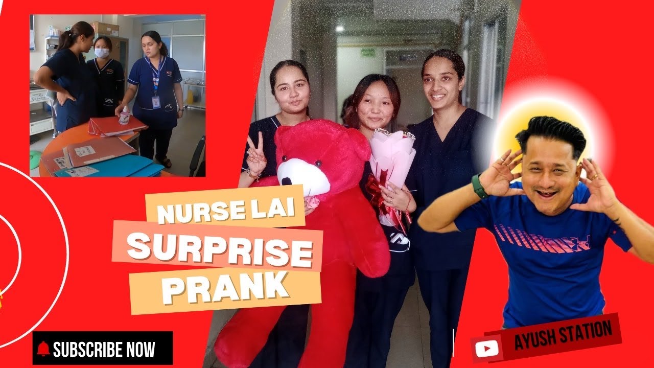 Nurse Lai Surprise Birthday Prank | Ayush station