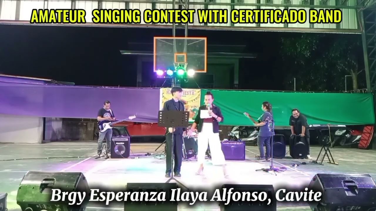 Amateur Singing Contest with the CERTIFICADO BAND Brgy Esperanza Ilaya Alfonso, Cavite