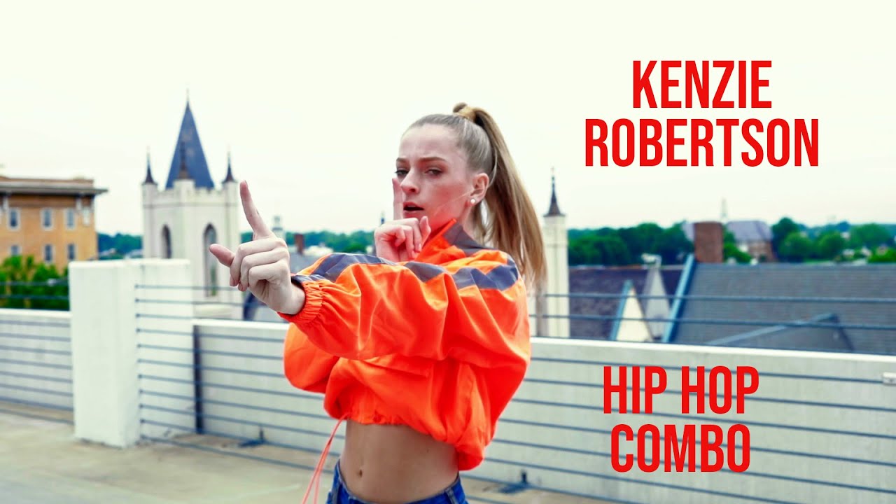 Kenzie Robertson - Hip Hop Combo