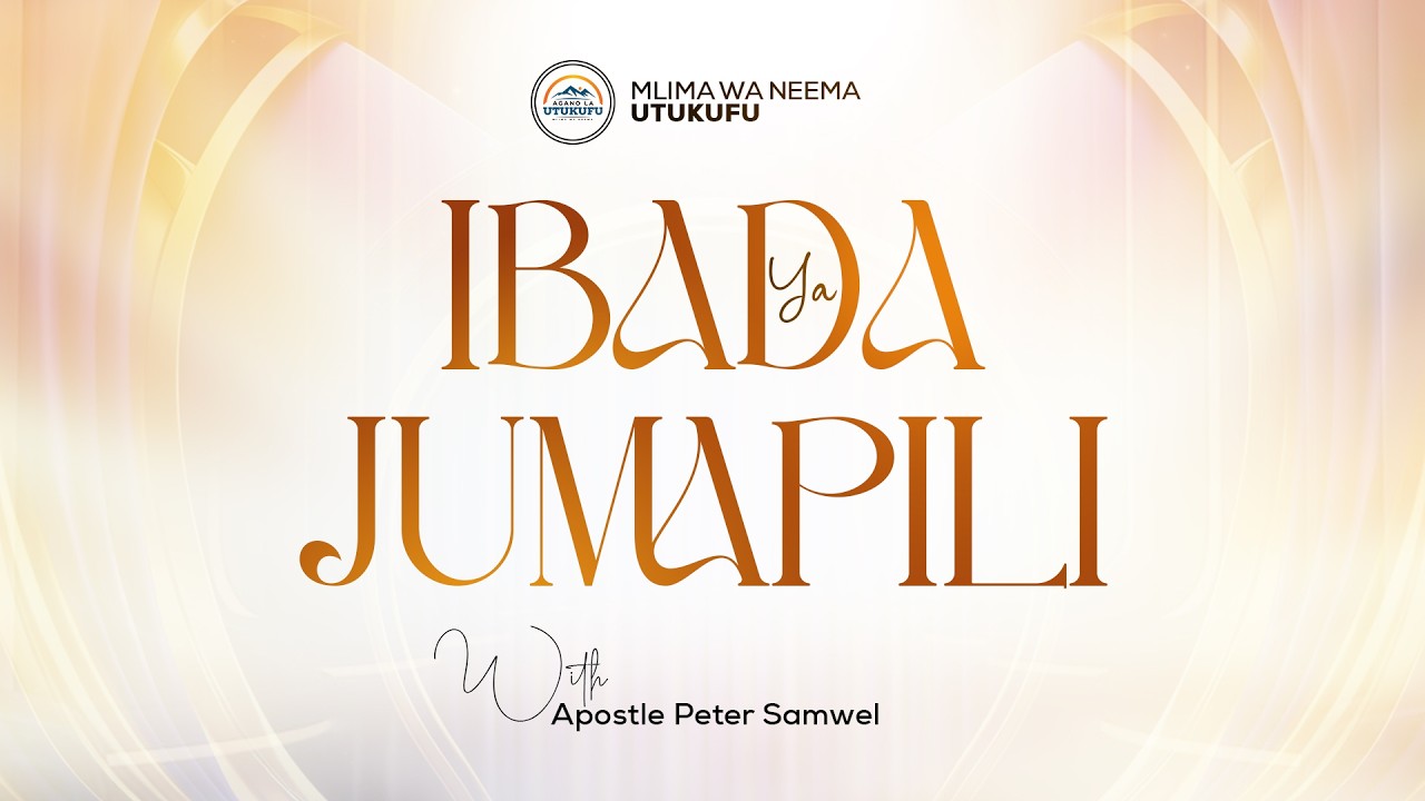 LIVE JUMAAPILI || EXCTENDED || SIRI ILIYOMO NDANI YA SHUKRANI || APOSTLE PETER SAMWEL  || 22.02.2026