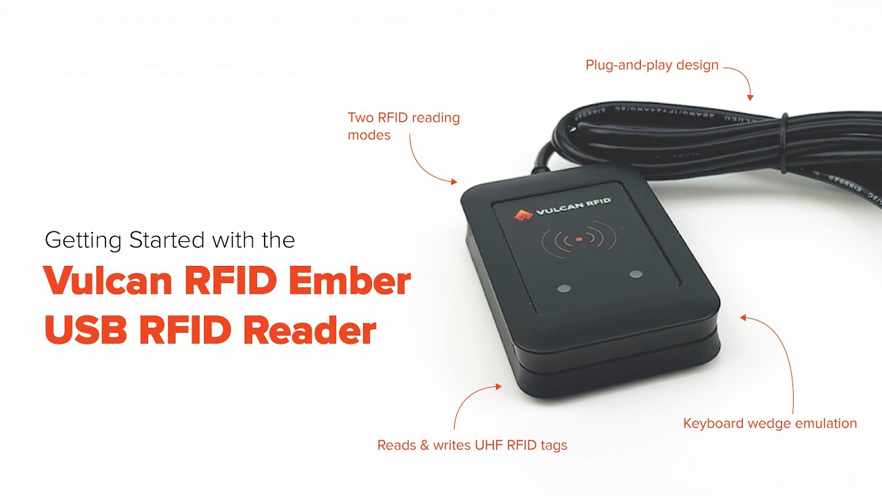 Vulcan RFID Ember USB Reader | How to Get Started Reading UHF RFID Tags