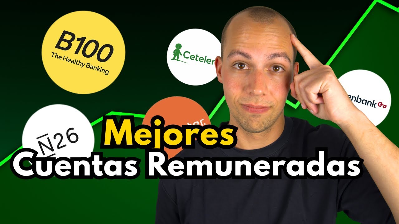 Mejores Cuentas Remuneradas  2025  &iexcl;NO dejes tu dinero al 0%!