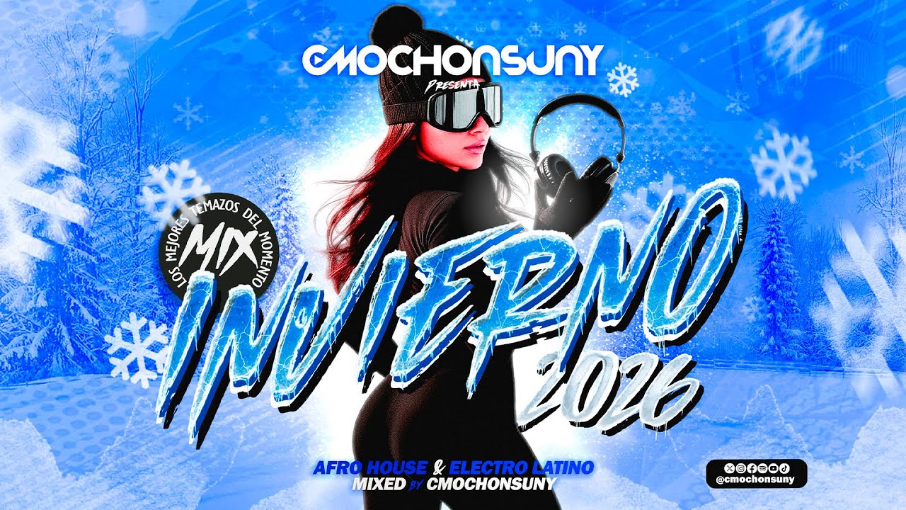 Sesión INVIERNO 2026 MIX / AFRO HOUSE, ELECTRO LATINO, NOVEDADES, REMIXES / Mixed by CMOCHONSUNY