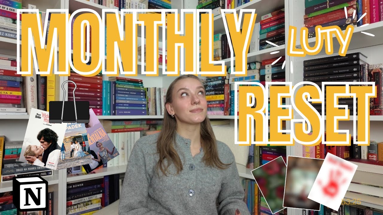 MONTHLY RESET 📚 zaplanuj ze mną LUTY! (Notion, reorganizacja, unhaul, tbr, filmy, treningi, rutyna)