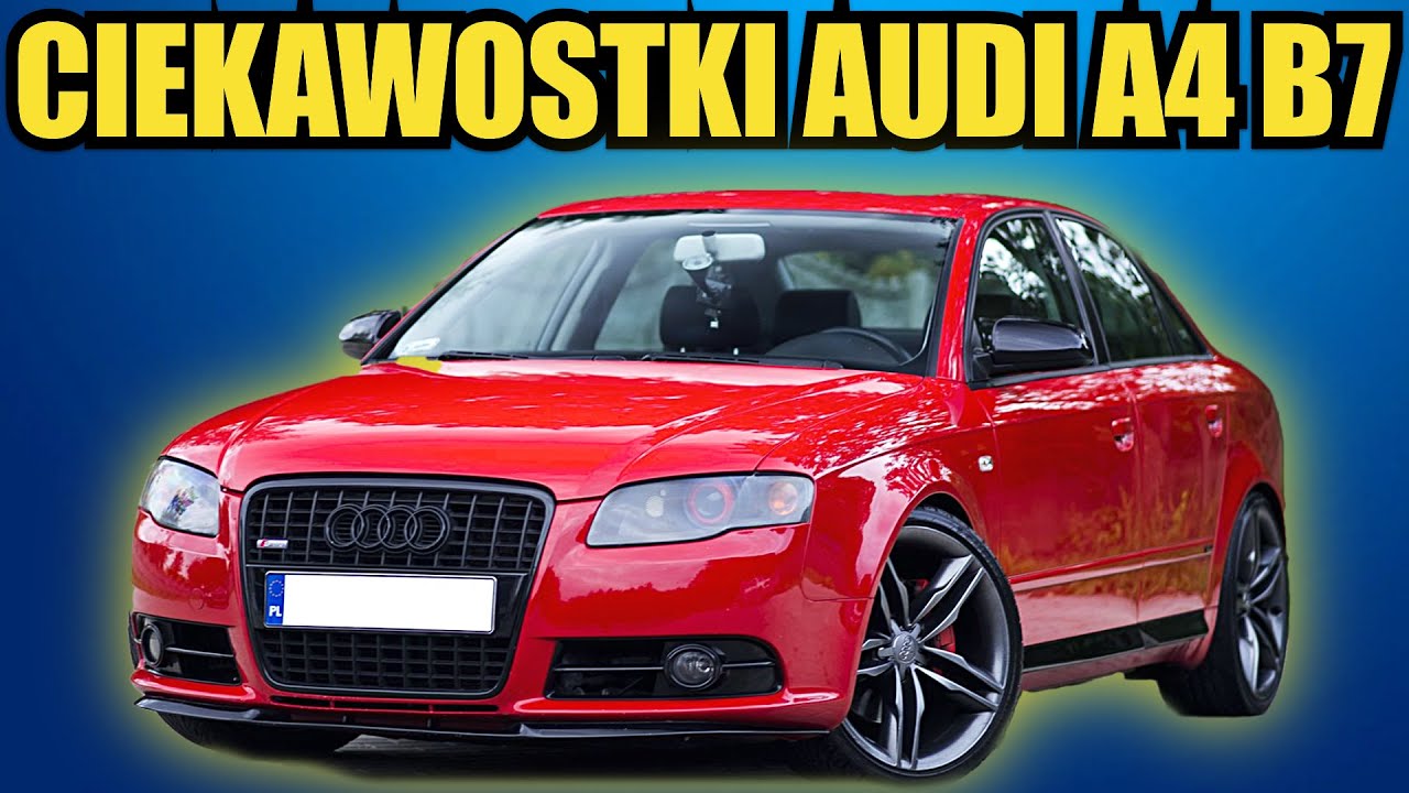 Ciekawostki AUDI A4 B7!😎 Tego NIE wiedzieliście! Sprawdź!👊🏻