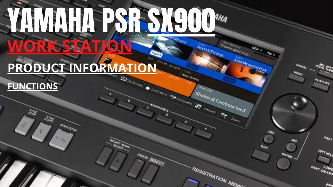YAMAHA PSR SX 900 FUNCTIONS & FEATURES SHORT REVIEW