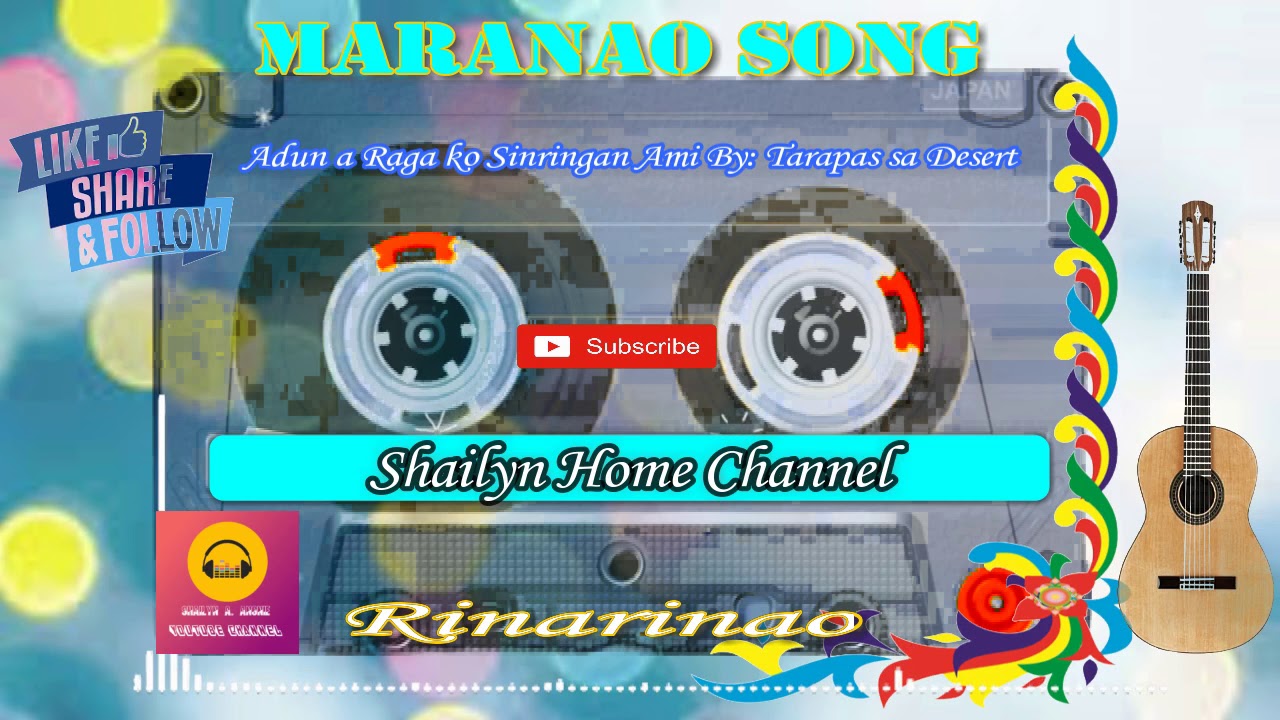Maranao Song / Adun a Raga ko sringan Ami  By: Tarapas sa Desert