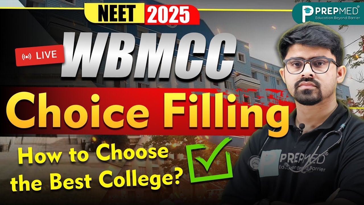 NEET 2025 Counselling | WBMCC Choice Filling Guidance by Dr. Debajyoti Sir 🏥 LIVE 🔴 | PrepMed NEET