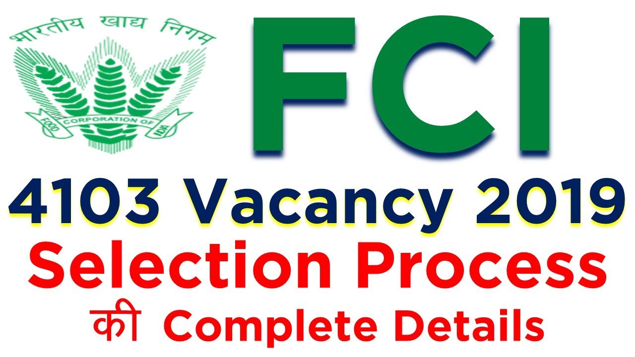 Complete Selection Process | FCI 4103 Posts Recruitment 2019 | Employments Point