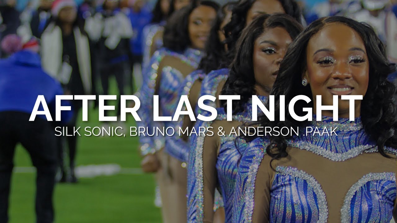 TSU Sophisticated Ladies “After Last Night” by Silk Sonic, Bruno Mars & Anderson .Paak