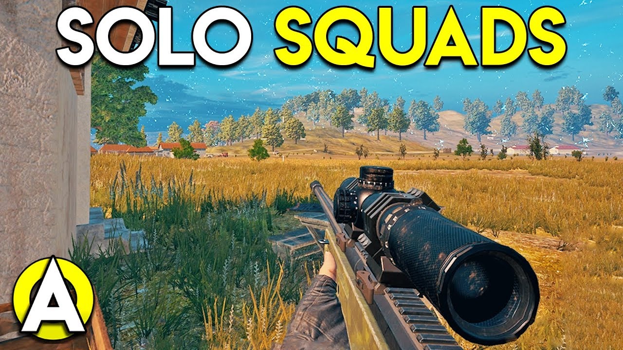 SOLO SQUADS - PLAYERUNKNOWN'S BATTLEGROUNDS