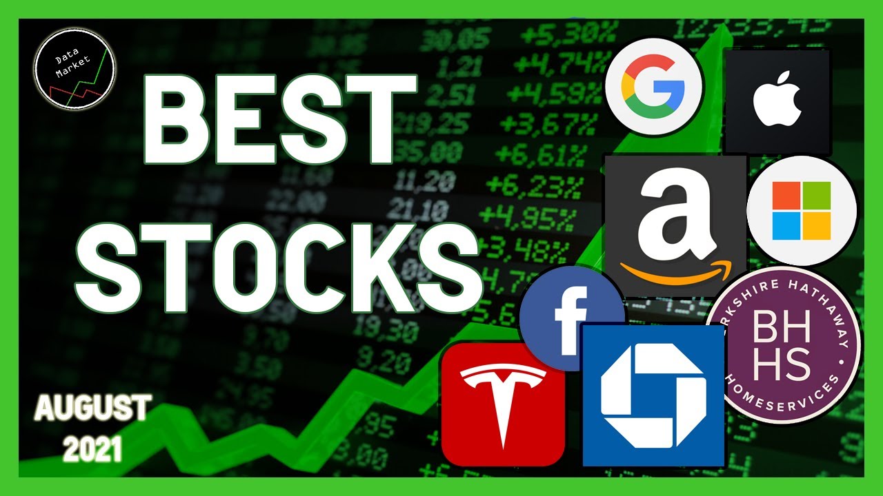 THE BEST STOCKS OF AUGUST 2021 | Data Market