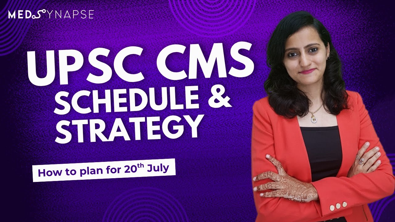 UPSC CMS | How to Prepare | Timetable