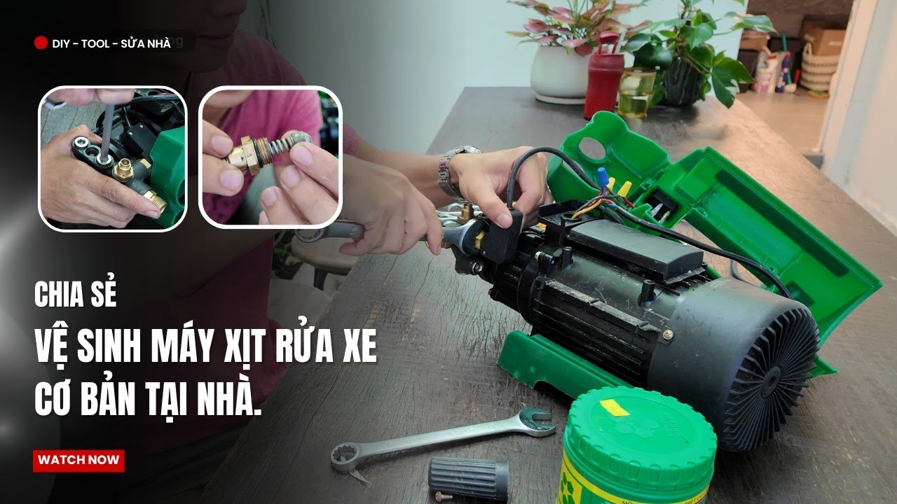Hướng dẫn vệ sinh máy xịt rửa xe cơ bản tại nhà.