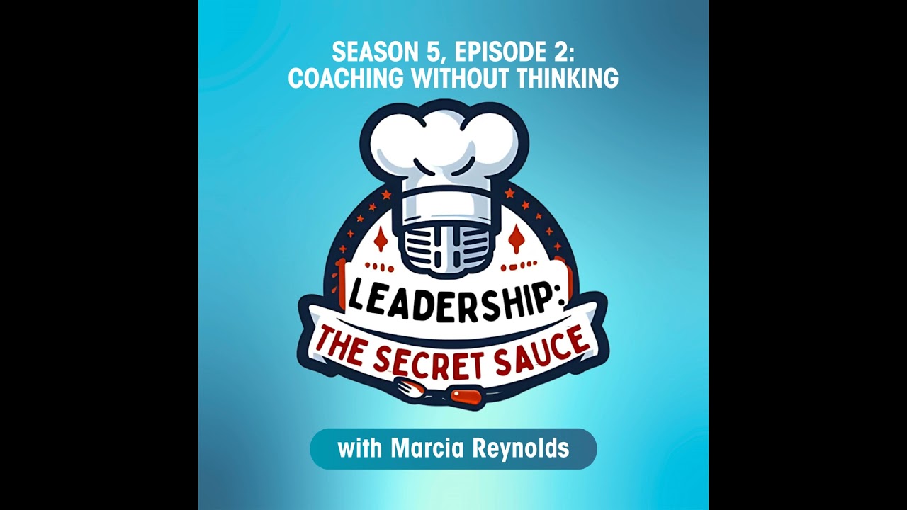 Season 5, Episode 2: Coaching Without Thinking
