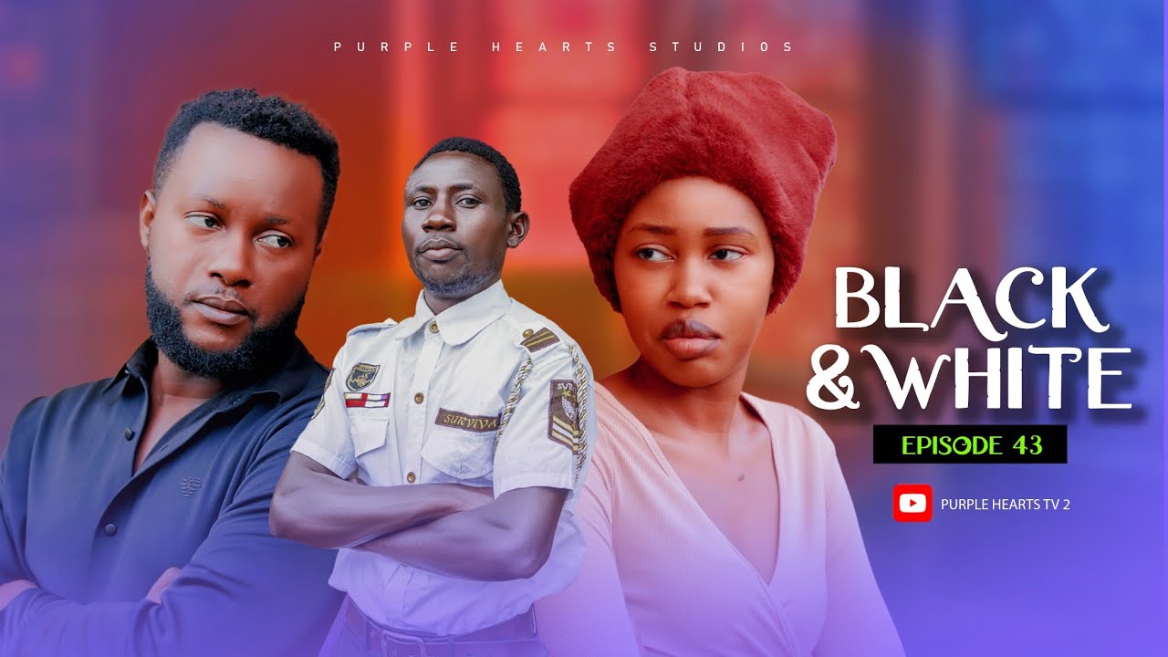 BLACK AND WHITE Episode 43 @purpleheartsstudios @Purpleheartstvurban
