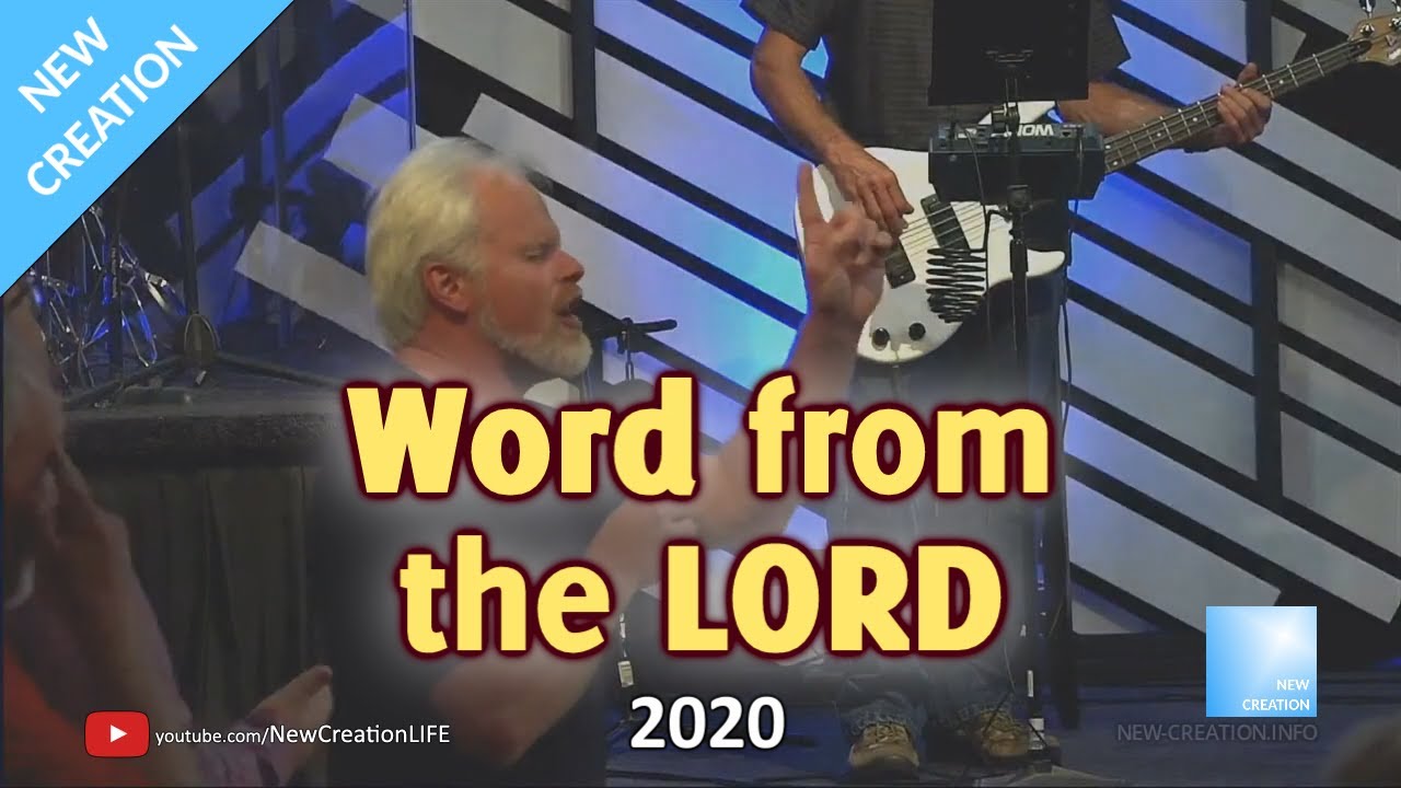 Dan Mohler - Word from the LORD for the whole World - June 2020