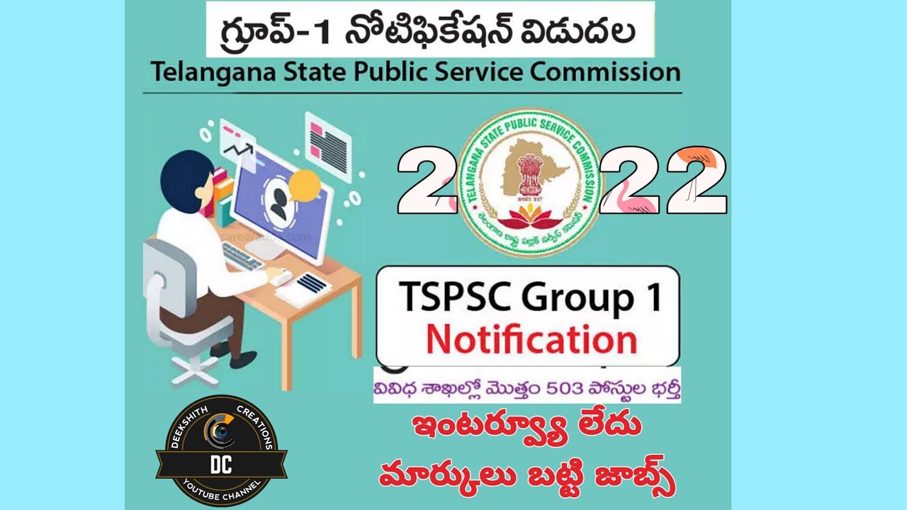 Group 1 Notification ||TSPSC|| Recruitment Vacancy 2022 Telangana Group 1 (503)Vacancy