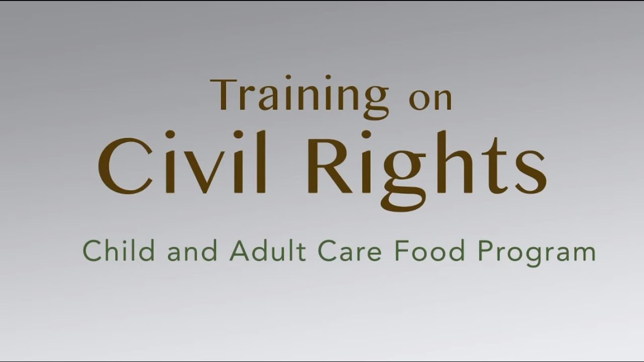 Civil Rights Requirements of the CACFP
