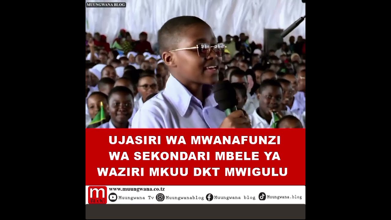 UJASIRI WA MWANAFUNZI WA SEKONDARI MBELE YA WAZIRI MKUU DKT MWIGULU 