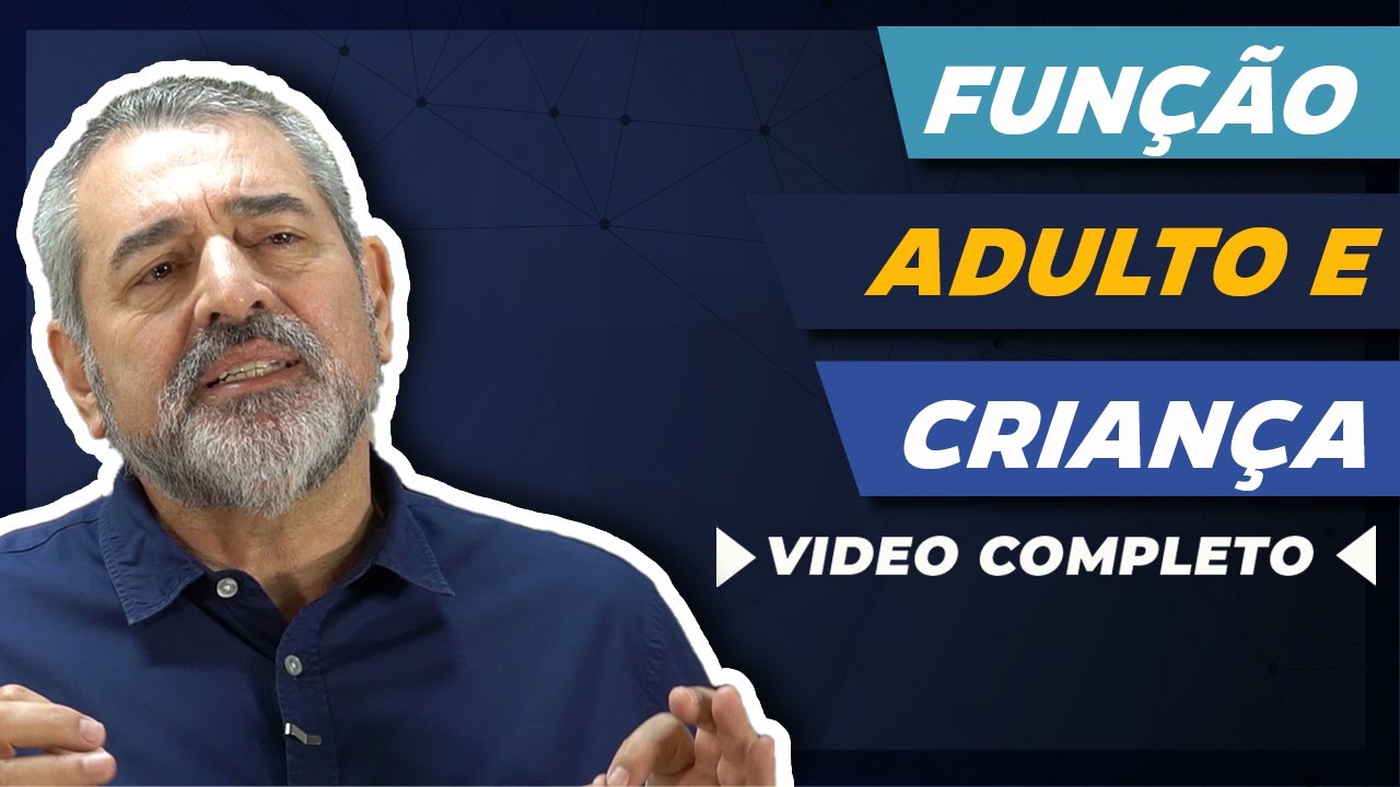 Função Adulto e Criança