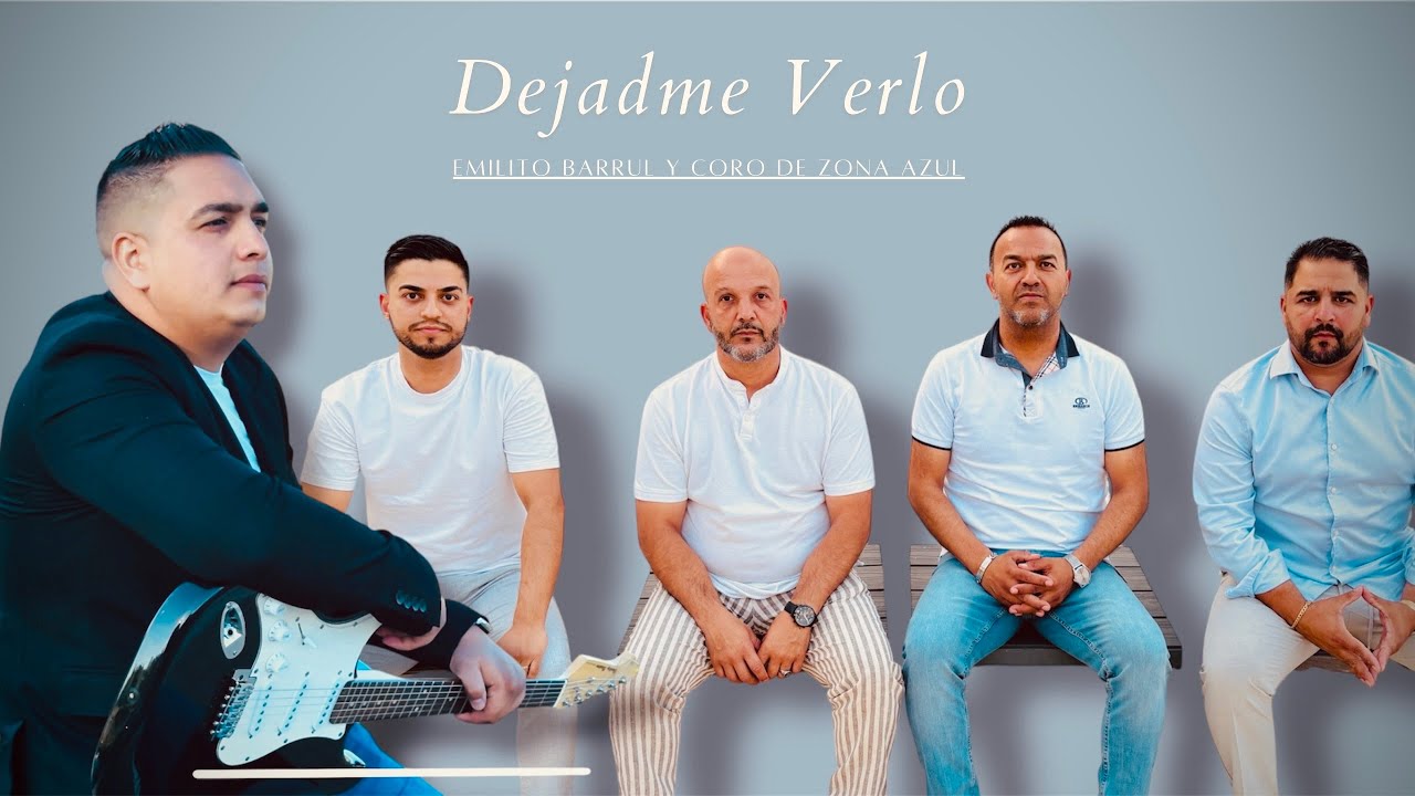 Dejadme verlo · Emilito Barrul